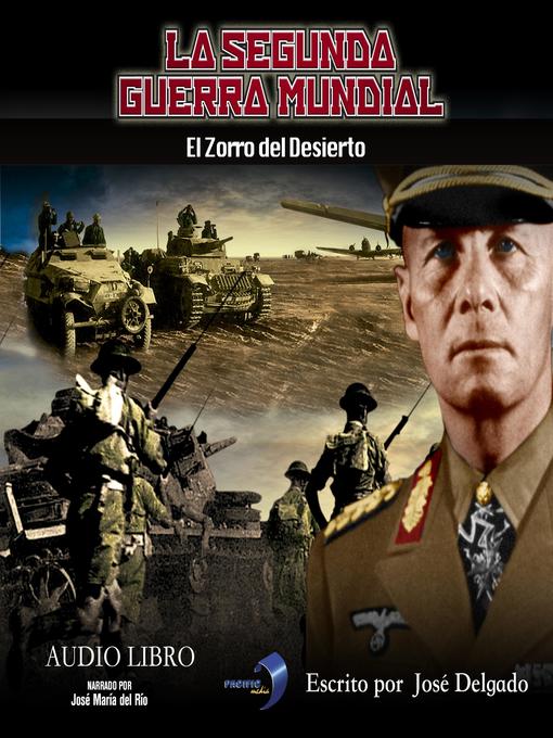 Title details for La Segunda Guerra Mundial by José Delgado - Wait list